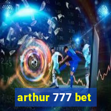 arthur 777 bet